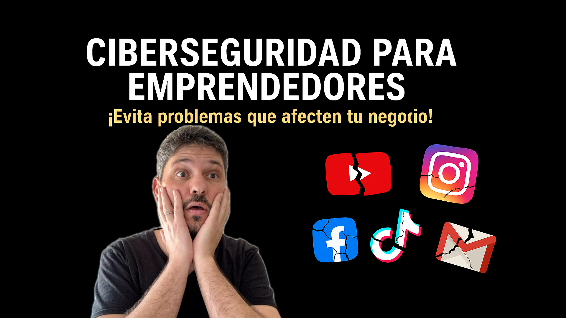 Ciberseguridad para Emprendedores